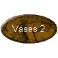 Vases 2